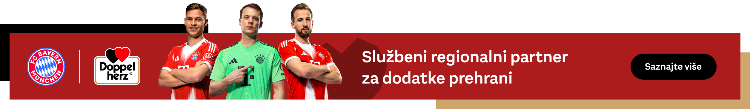 U prvom planu prikazana su tri igrača FC Bayerna. Pored njih nalaze se logotipi FC Bayern München i Doppelherz te tekst: "Službeni regionalni partner za dodatke prehrani". Crni gumb sadrži natpis "Saznajte više".